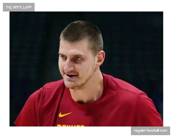 约基奇谈新赛季目标 渴望挑战雷霆并带领掘金以低调姿态再掀风暴 约基奇谈新赛季目标 渴望挑战雷霆并带领掘金以低调姿态再掀风暴